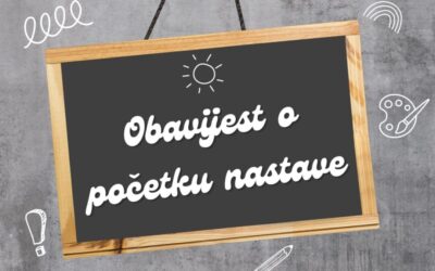 Obavijest o početku nastave u novoj školskoj godini 2025./2026.